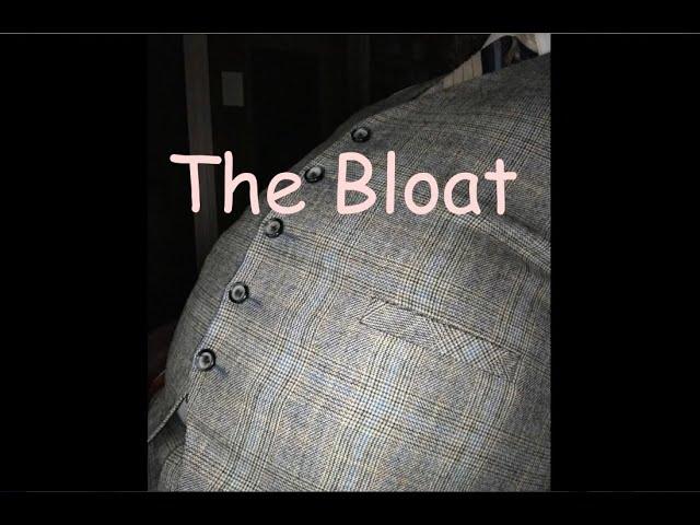 The Bloat