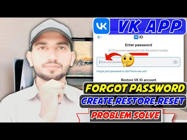 Vk Account Forgot Password | Vk Account Password Create,Restore,Reset | Vk Account Login Problem