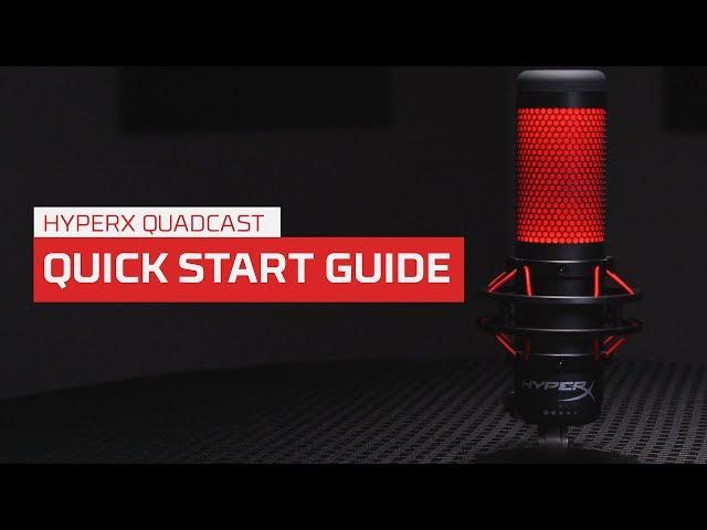 How to Use the HyperX QuadCast Microphone