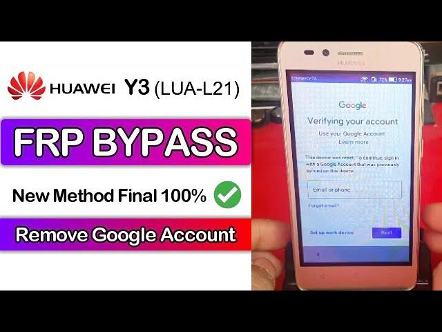 Huawei LUA-L21 FRP Bypass Google Account Remove New Final Method