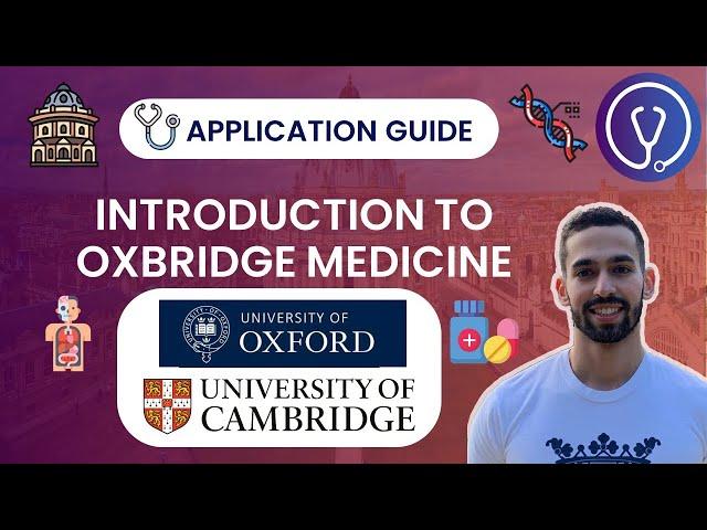 ULTIMATE OXBRIDGE GUIDE | Is Oxbridge for you? | The Aspiring Medics Weekly Workshops