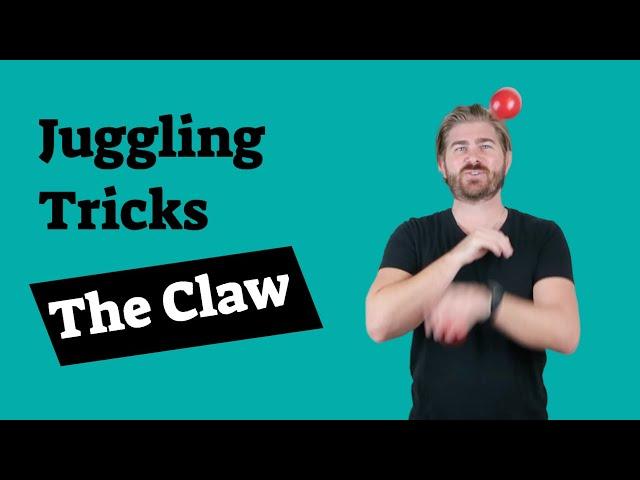 Juggling Tricks - The Claw Pattern