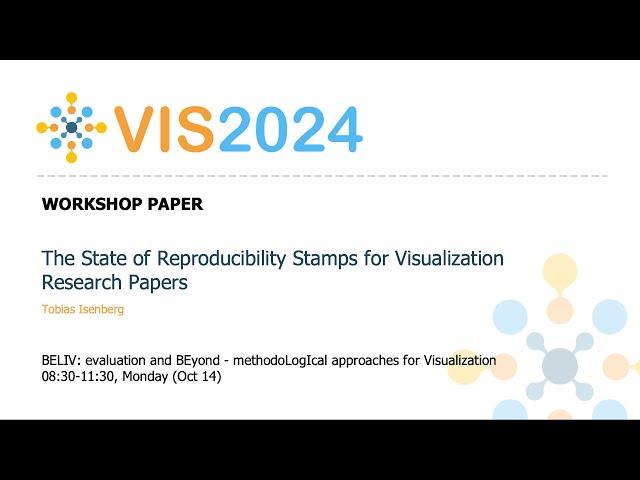 The State of Reproducibility Stamps for Visualization Research Papers - Fast Forward | VIS 2024