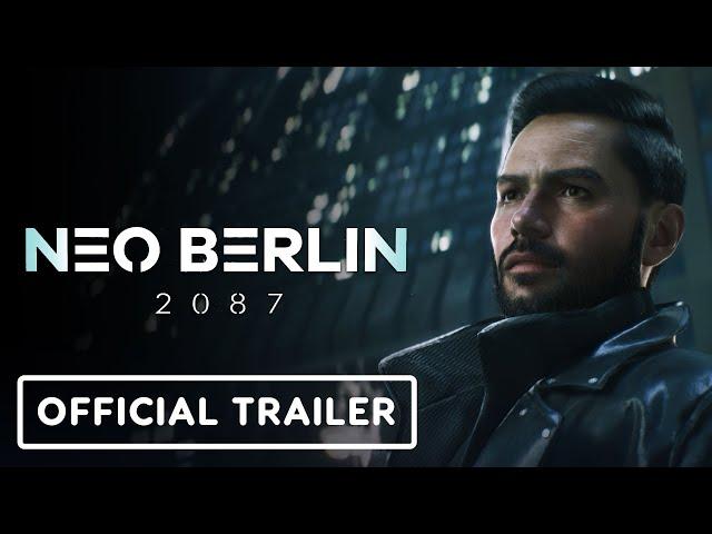 Neo Berlin 2087 - Official Gameplay Trailer | gamescom 2024