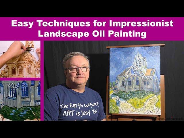 Easy Techniques for Impressionist Van Gogh Oil Painting