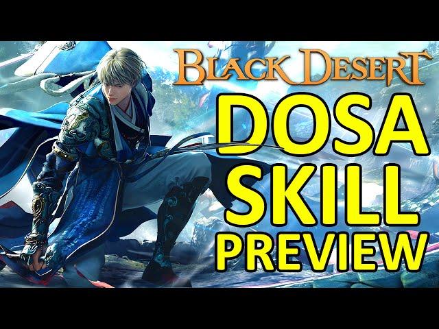 DOSA SKILL NEW CLASS PREVIEW (Black Desert Online) BDO