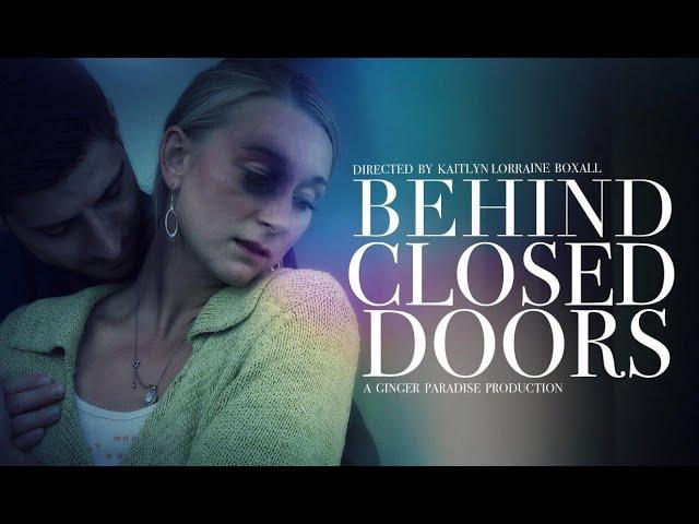 Behind Closed Doors - Official Film (2021) Vasile Marin, Holly Prentice #domesticviolence #indiefilm