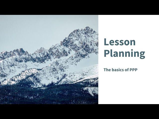 Lesson Planning // ПЛАНИРОВАНИЕ УРОКА АНГЛИЙСКОГО ЯЗЫКА // PPP // Базовая модель урока