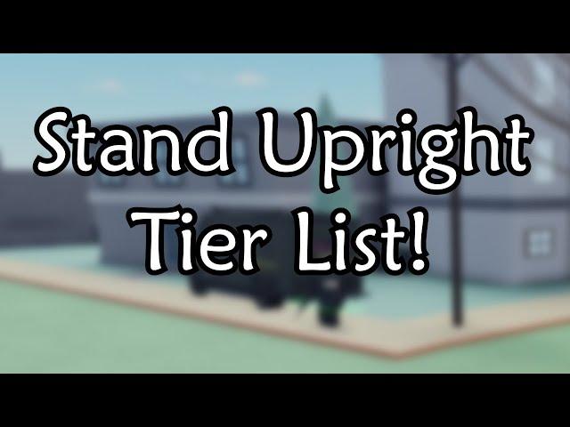 Stand Upright tier list