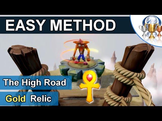 Crash Bandicoot 1 - (EASY METHOD) The High Road | Gold Relic Full Walkthrough