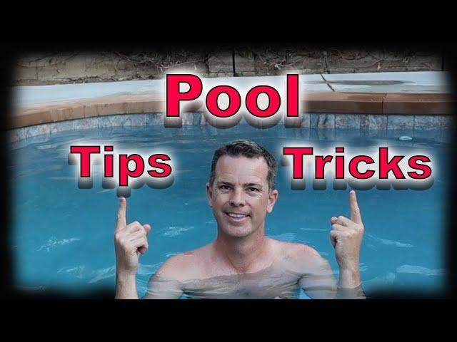 Pool Maintenance Tips and Tricks - Make Pools Ownership Easier!