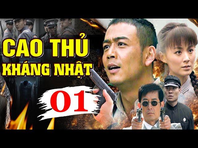 CAO THỦ KHÁNG NHẬT - Tập 1 | Phim Võ Thuật Hành Động Xã Hội Đen Hay Mới Nhất | Phim Bộ Thuyết Minh