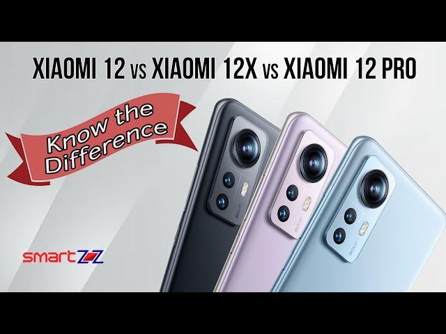 Xiaomi 12 vs Xiaomi 12x vs Xiaomi 12 pro | A Quick Comparison | Know The Difference and Best