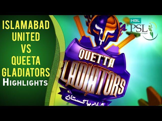 HBL PSL Final - Islamabad United vs Quetta Gladiators - Highlights