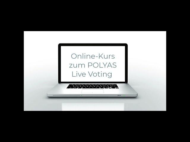 Online-Kurs zur POLYAS Online-Wahl - Tutorial deutsch