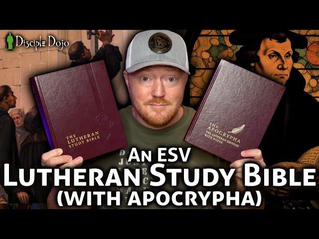 Reviewing the ESV Lutheran Study Bible (with Apocrypha)