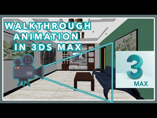 How to Create Walkthrough in 3Ds Max