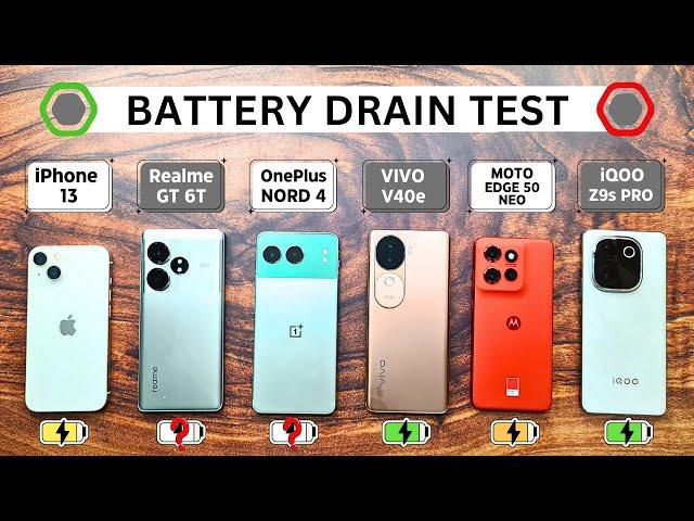 iPhone 13 vs Realme GT 6T vs OnePlus Nord 4 vs iQOO Z9s Pro vs Edge 50 Neo vs V40e | BATTERY DRAIN