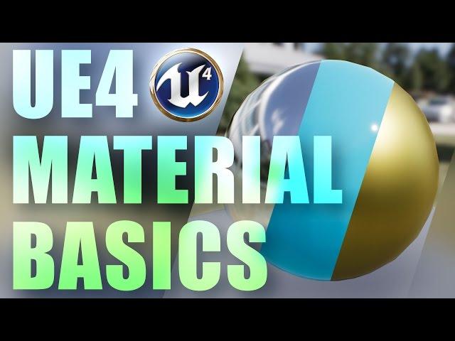 UE4 Tutorial 101 - Material Basics