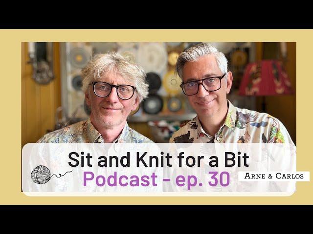  "Knit, Laugh, Repeat: Folk Costume Fails and Vacation Tales with Arne & Carlos - podcast