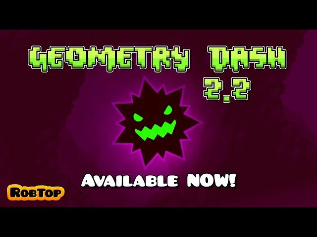 Geometry Dash 2.2 Released