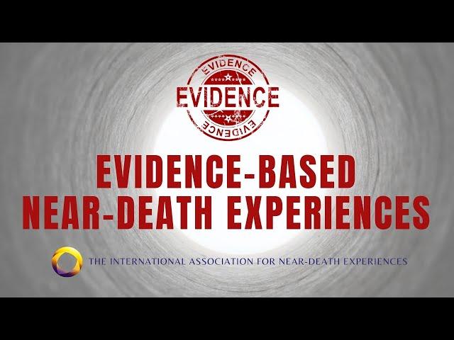 Evidence-Based Near-Death Experience Accounts -  Stephanie Arnold & Tricia Barker