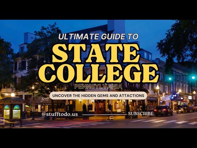 Surprising Things to Do in State College, Pennsylvania | Stufftodo.us