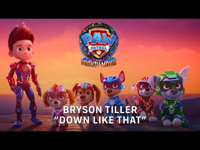 PAW Patrol: The Mighty Movie | Bryson Tiller "Down Like That" Lyric Video | Paramount Pictures AU