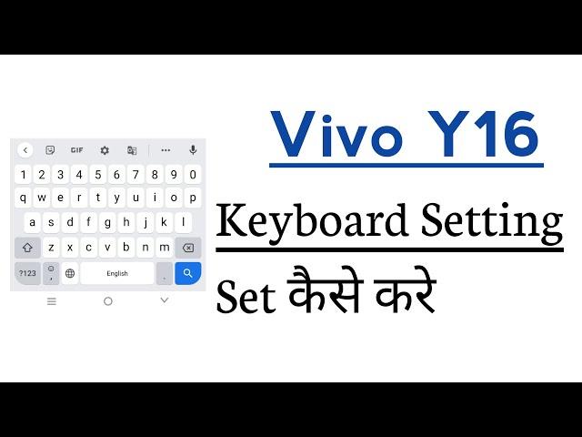 Vivo Y16 Keyboard Settings Setup Change