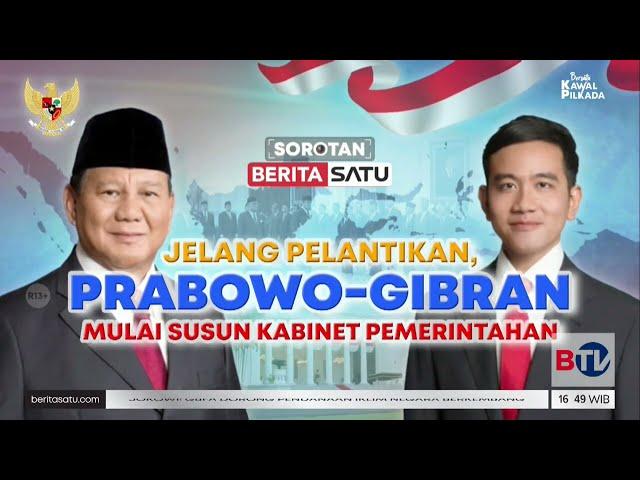 Sorotan: Jelang Pelantikan, Prabowo-Gibran Mulai Susun Kabinet Pemerintahan | Beritasatu