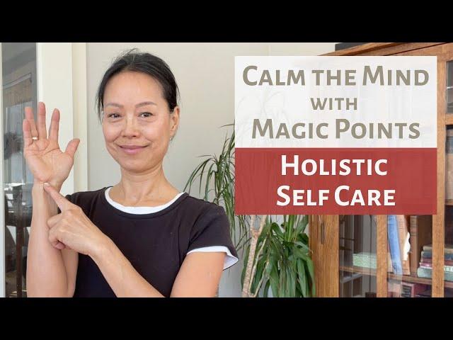 CALM THE MIND WITH MAGIC POINTS | ANXIETY RELIEF | ACUPRESSURE