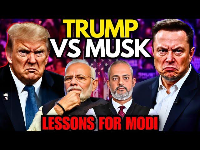 Trump vs Elon Musk Out in the Open, Whats the inside Game, Lessons for Modi I Aadi
