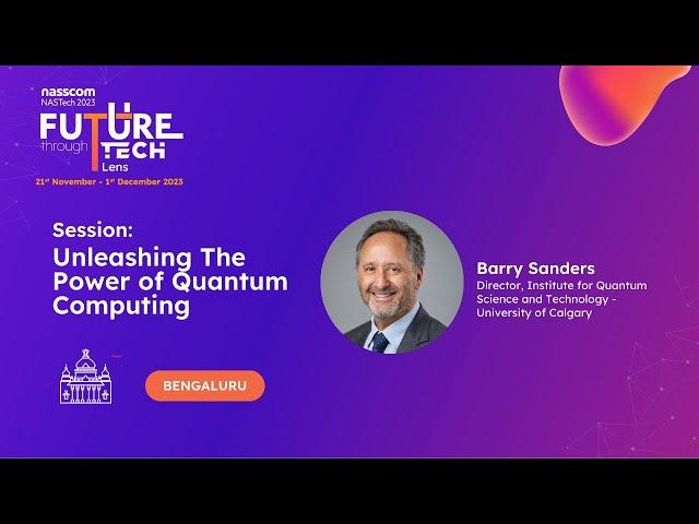 #NASTech2023 | Unleashing The Power of Quantum Computing