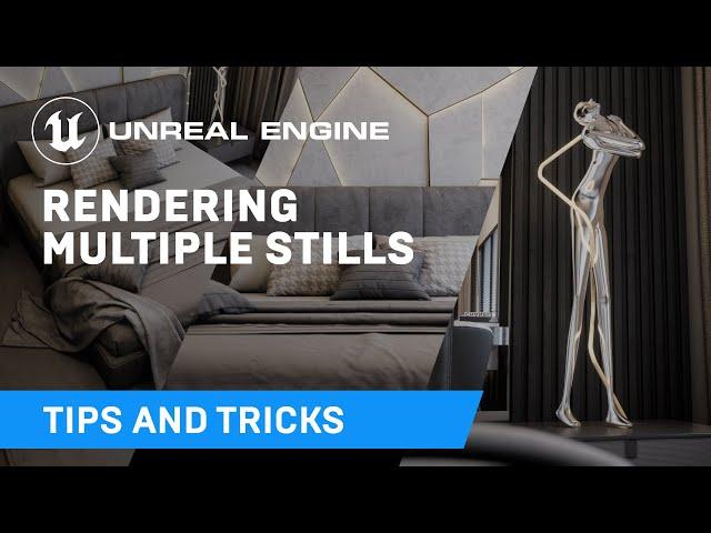 Rendering Stills from Multiple Cameras | Tips & Tricks | Unreal Engine