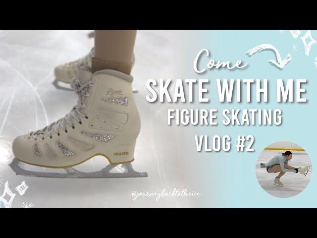 Come Figure Skating With Me! Adult Figure Skater Vlog #2 (journeybacktotheice)