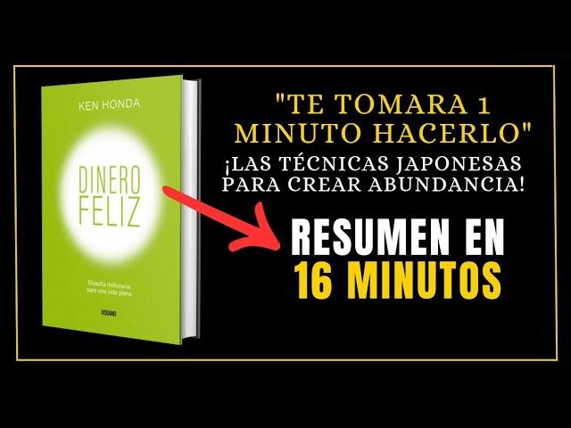 Audiolibro DINERO FELIZ de Ken Honda Resumen En 16 Minutos / El Arte Japonés De Hacer Dinero