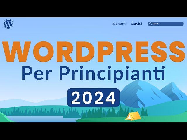 WordPress: Come creare un Sito Web per principianti - WordPress tutorial italiano