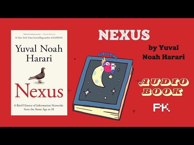 Nexus Author by Yuval Noah Harari | Audiobook | Book Reading 