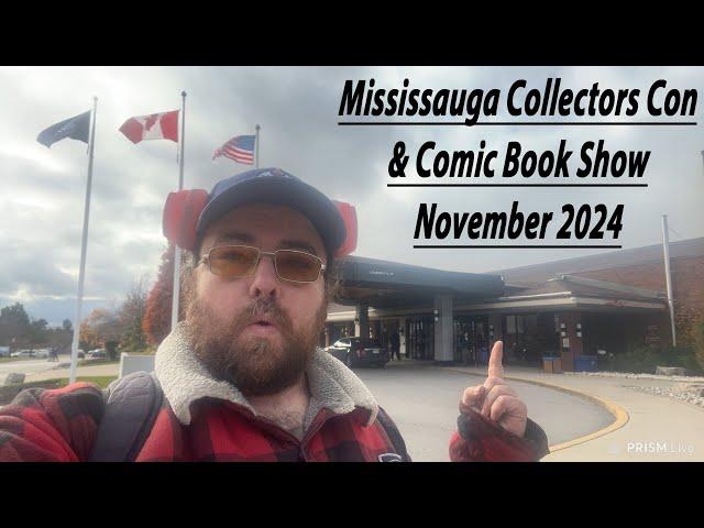 Live Mississauga Collectors Con & Comic Bbook Show November 2024