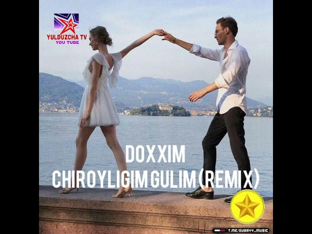 Doxim Chiroyligim gulim (remix) Yulduzcha tv...Доксим Чиройлигим гулим (Ремикс) Юлдузча тв.. 2021