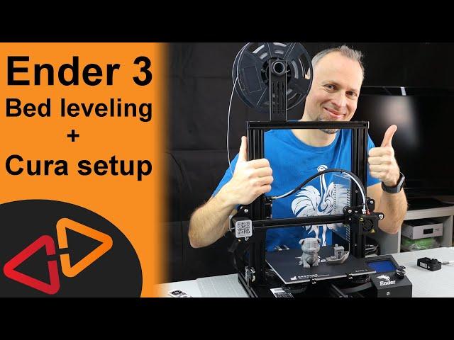 Ender 3 Bed leveling and Cura setup