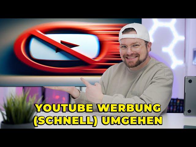 YouTube Werbung - wie man sie kostenfrei umgehen kann! (Dezember 2023)