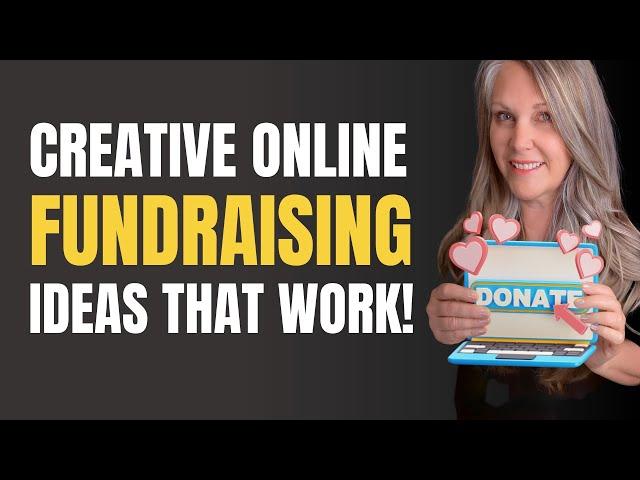 Unveiling the Secrets to Our Top Online Fundraising Ideas