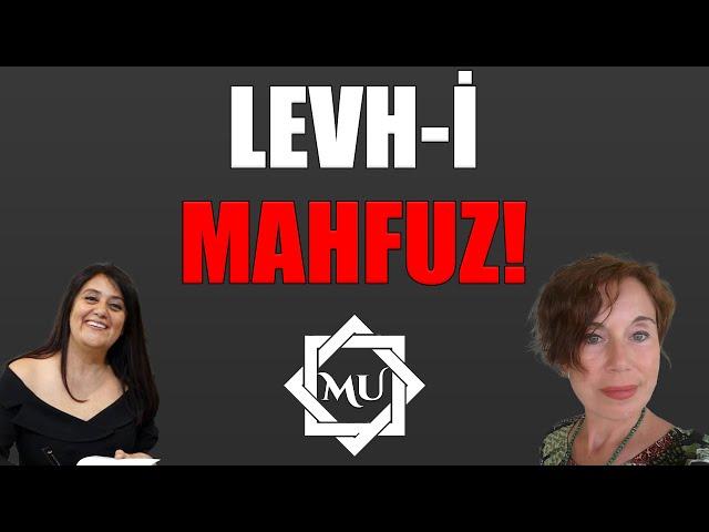 ŞOK OLACAKSIN! LEVH-İ MAHFUZ! | Mukaddes Pekin Başdil & Kevser Yeşiltaş