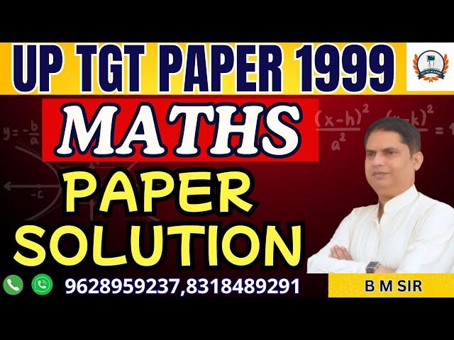 TGT MATHS PAPER SOLUTION | TGT MATHS || TGT 1999 MATHS PAPER SOLUTON