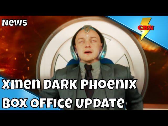 Dark Phoenix Box Office Update