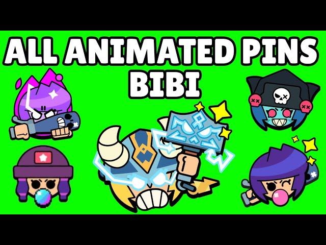 Bibi Pins (New Animated Pins!) | Brawl Stars | Green Screen