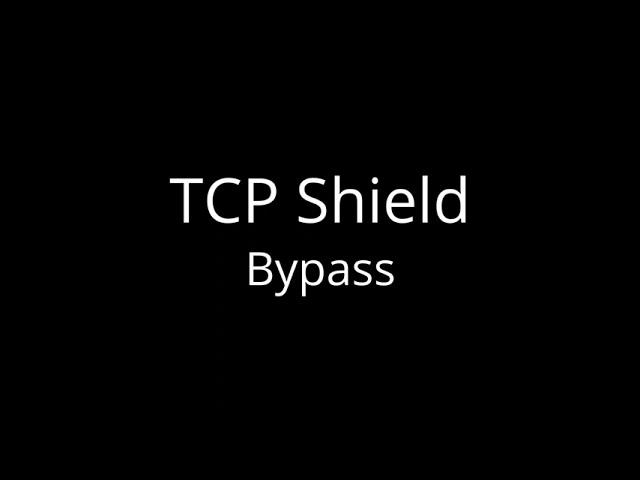 TCP Shield Bypass | DNS Issue