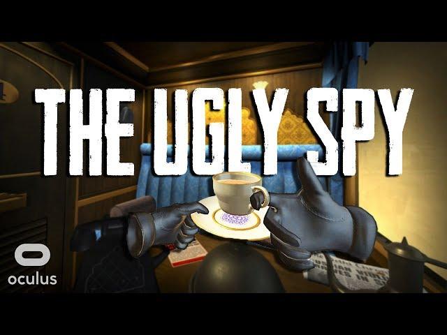 UGLY SPIES DON'T DIE - I EXPECT YOU TO DIE VR - OCULUS RIFT