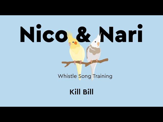 Kill Bill, Parrot Whistle Training